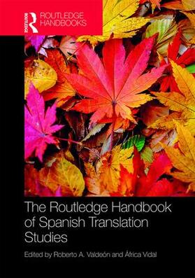 Vidal / Valdeón |  The Routledge Handbook of Spanish Translation Studies | Buch |  Sack Fachmedien