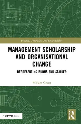 Green |  Management Scholarship and Organisational Change | Buch |  Sack Fachmedien