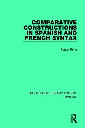 Price |  Comparative Constructions in Spanish and French Syntax | Buch |  Sack Fachmedien