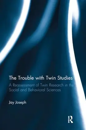 Joseph |  The Trouble with Twin Studies | Buch |  Sack Fachmedien