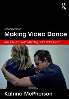 McPherson |  Making Video Dance | Buch |  Sack Fachmedien