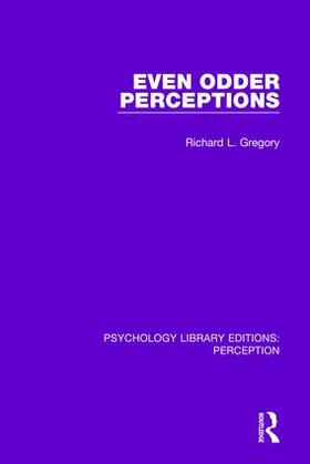 Gregory | Even Odder Perceptions | Buch | 978-1-138-69976-2 | sack.de