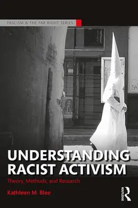 Blee |  Understanding Racist Activism | Buch |  Sack Fachmedien