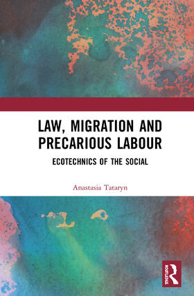 Tataryn |  Law, Migration and Precarious Labour | Buch |  Sack Fachmedien