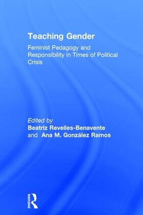 Revelles-Benavente / Ramos |  Teaching Gender | Buch |  Sack Fachmedien