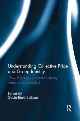 Sullivan |  Understanding Collective Pride and Group Identity | Buch |  Sack Fachmedien