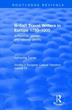 Turner |  British Travel Writers in Europe 1750-1800 | Buch |  Sack Fachmedien