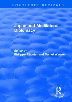 Regnier / Régnier / Warner |  Japan and Multilateral Diplomacy | Buch |  Sack Fachmedien