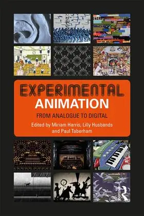 Harris / Husbands / Taberham |  Experimental Animation | Buch |  Sack Fachmedien