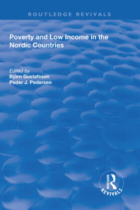 Gustafsson / Pedersen | Poverty and Low Income in the Nordic Countries | Buch | 978-1-138-70301-8 | sack.de