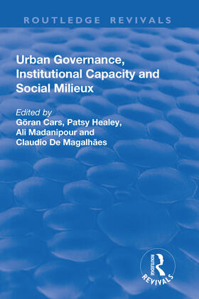 Cars / Healey / Madanipour |  Urban Governance, Institutional Capacity and Social Milieux | Buch |  Sack Fachmedien