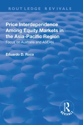 Roca |  Price Interdependence Among Equity Markets in the Asia-Pacific Region: Focus on Australia and ASEAN | Buch |  Sack Fachmedien