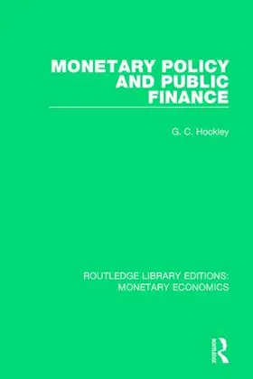 Hockley |  Monetary Policy and Public Finance | Buch |  Sack Fachmedien