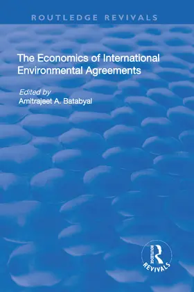 Batabyal |  The Economics of International Environmental Agreements | Buch |  Sack Fachmedien