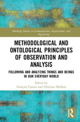 Cooren / Malbois |  Methodological and Ontological Principles of Observation and Analysis | Buch |  Sack Fachmedien