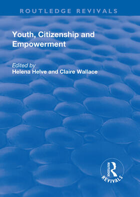 Helve / Wallace |  Youth, Citizenship and Empowerment | Buch |  Sack Fachmedien