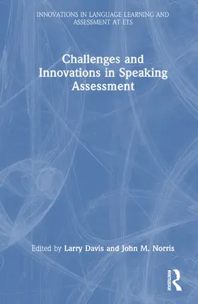 Davis / Norris |  Challenges and Innovations in Speaking Assessment | Buch |  Sack Fachmedien