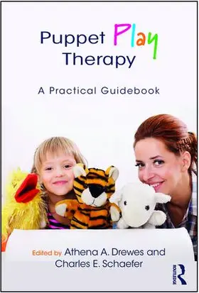 Drewes / Schaefer |  Puppet Play Therapy | Buch |  Sack Fachmedien