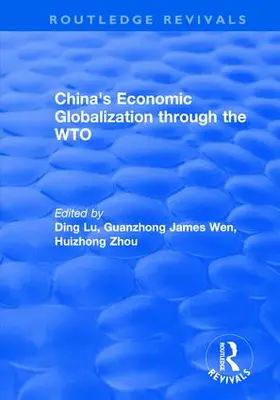 Wen / Lu |  China's Economic Globalization through the WTO | Buch |  Sack Fachmedien