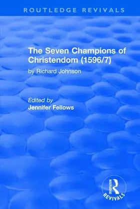 fellows |  The Seven Champions of Christendom (1596/7): The Seven Champions of Christendom | Buch |  Sack Fachmedien