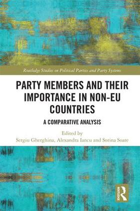 Gherghina / Iancu / Soare |  Party Members and Their Importance in Non-EU Countries | Buch |  Sack Fachmedien