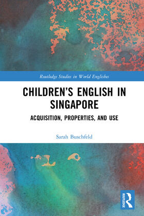 Buschfeld |  Children's English in Singapore | Buch |  Sack Fachmedien