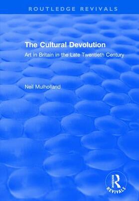 Mulholland |  The Cultural Devolution | Buch |  Sack Fachmedien