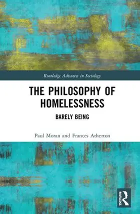 Moran / Atherton |  The Philosophy of Homelessness | Buch |  Sack Fachmedien