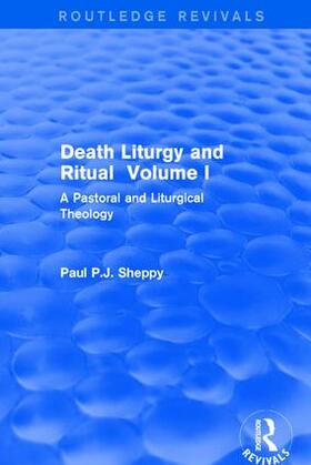 Sheppy |  Death Liturgy and Ritual | Buch |  Sack Fachmedien