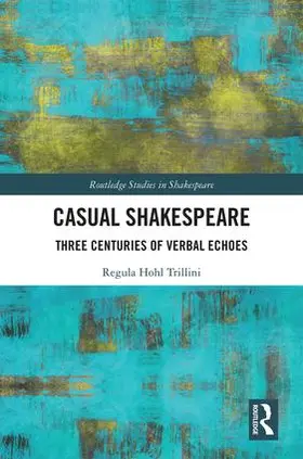 Trillini | Casual Shakespeare | Buch | 978-1-138-71014-6 | sack.de