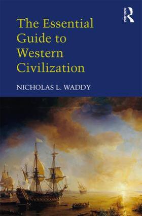 Waddy |  The Essential Guide to Western Civilization | Buch |  Sack Fachmedien