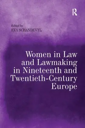 Schandevyl |  Women in Law and Lawmaking in Nineteenth and Twentieth-Century Europe | Buch |  Sack Fachmedien