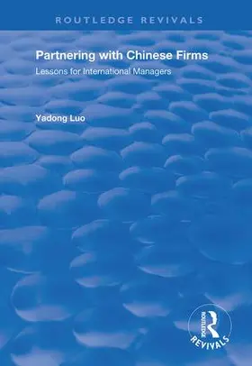 Lou |  Partnering with Chinese Firms: Lessons for International Managers | Buch |  Sack Fachmedien