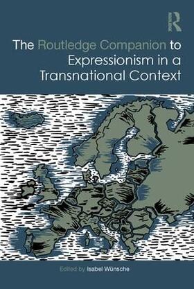 Wünsche |  The Routledge Companion to Expressionism in a Transnational Context | Buch |  Sack Fachmedien