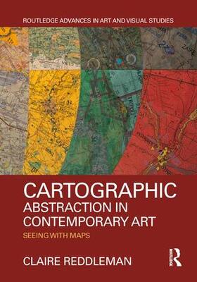 Reddleman |  Cartographic Abstraction in Contemporary Art | Buch |  Sack Fachmedien