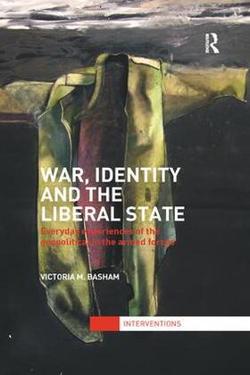 Basham | War, Identity and the Liberal State | Buch | 978-1-138-71287-4 | sack.de