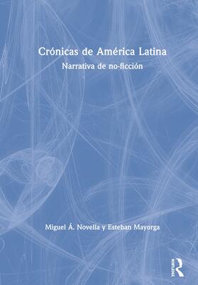 Novella / Mayorga |  Crónicas de América Latina | Buch |  Sack Fachmedien