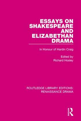 Hosley |  Essays on Shakespeare and Elizabethan Drama | Buch |  Sack Fachmedien