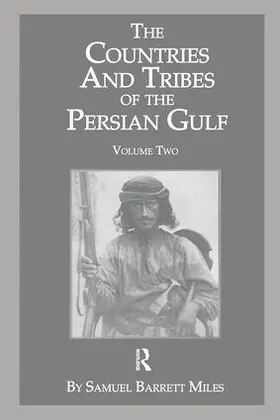 Barrett Miles / Barrett |  The Countries & Tribes Of The Persian Gulf | Buch |  Sack Fachmedien