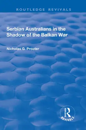 Procter |  Serbian Australians in the Shadow of the Balkan War | Buch |  Sack Fachmedien