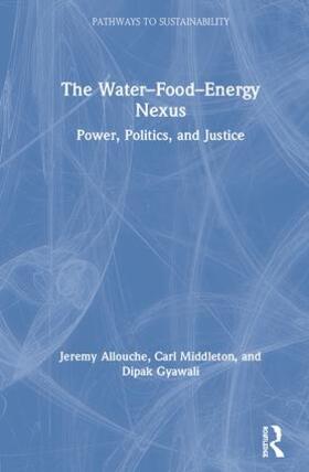 Allouche / Middleton / Gyawali |  The Water-Food-Energy Nexus | Buch |  Sack Fachmedien
