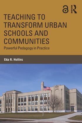 Hollins |  Teaching to Transform Urban Schools and Communities | Buch |  Sack Fachmedien