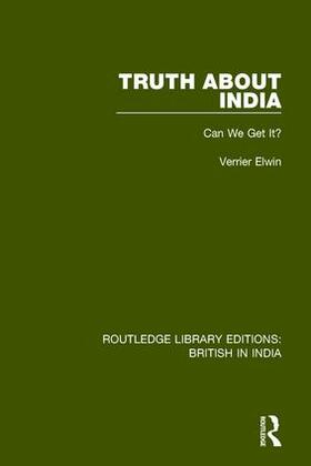 Elwin |  Truth About India | Buch |  Sack Fachmedien