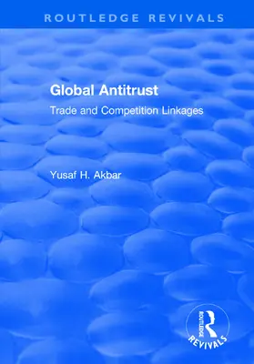 Akbar |  Global Antitrust | Buch |  Sack Fachmedien