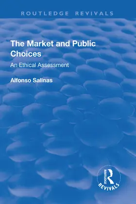 Salinas |  The Market and Public Choices | Buch |  Sack Fachmedien