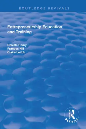 Henry / Hill / Leitch |  Entrepreneurship Education and Training | Buch |  Sack Fachmedien