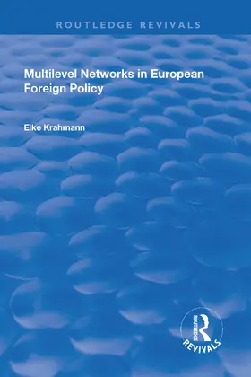 Krahmann |  Multilevel Networks in European Foreign Policy | Buch |  Sack Fachmedien