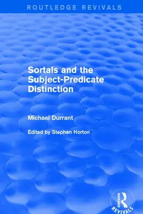 Durrant / Horton |  Sortals and the Subject-predicate Distinction (2001) | Buch |  Sack Fachmedien