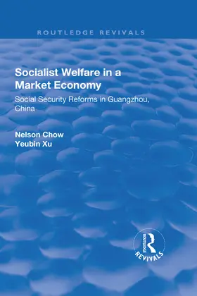 Zhou / Chow / Xu |  Socialist Welfare in a Market Economy | Buch |  Sack Fachmedien