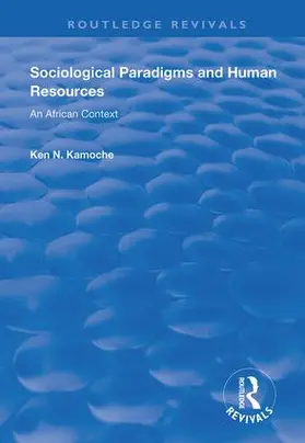 Kamoche |  Sociological Paradigms and Human Resources | Buch |  Sack Fachmedien